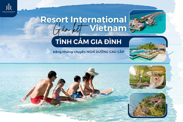 Resort International Vietnam: Uy tín, chất lượng và tận tâm
