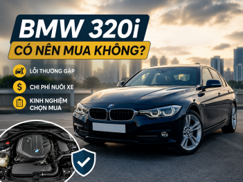 Có nên mua BMW 320i cũ?