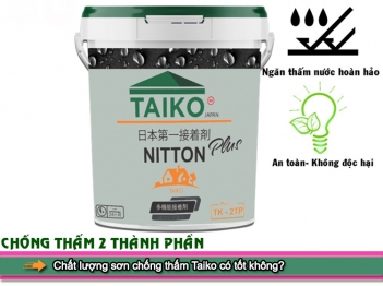 Chất lượng sơn chống thấm Taiko có tốt không?